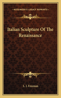 Italian Sculpture of the Renaissance