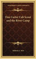 Dan Carter Cub Scout and the River Camp