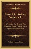 Direct Spirit Writing, Psychography