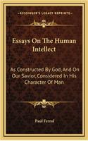 Essays on the Human Intellect