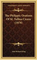 The Philippic Orations of M. Tullius Cicero (1878)