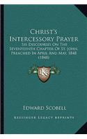 Christ's Intercessory Prayer