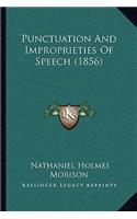 Punctuation And Improprieties Of Speech (1856)
