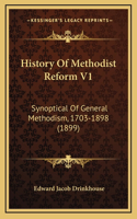 History Of Methodist Reform V1