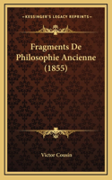 Fragments De Philosophie Ancienne (1855)