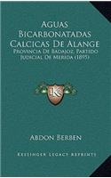 Aguas Bicarbonatadas Calcicas De Alange