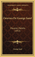 Oeuvres De George Sand: Mauprat, Metella (1852)