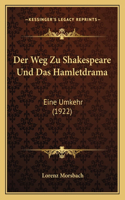 Der Weg Zu Shakespeare Und Das Hamletdrama