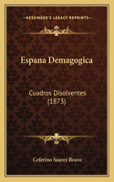 Espana Demagogica