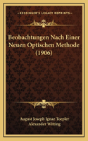 Beobachtungen Nach Einer Neuen Optischen Methode (1906)