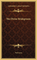 The Divine Bridegroom