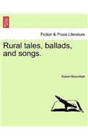 Rural Tales, Ballads, and Songs.