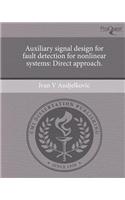 Auxiliary Signal Design for Fault Detection for Nonlinear Systems: Direct Approach.(English)