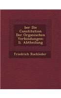 �ber Die Constitution Der Organischen Verbindungen