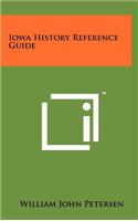 Iowa History Reference Guide
