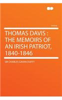 Thomas Davis: The Memoirs of an Irish Patriot, 1840-1846(English)