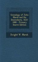 Genealogy of John Marsh and His Descendants, 1633-1888