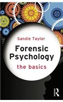 Forensic Psychology: The Basics
