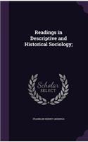 Readings in Descriptive and Historical Sociology;