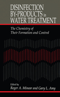 Disinfection By-Products in Water TreatmentThe Chemistry of Their Formation and Control