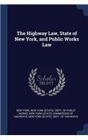 Highway Law, State of New York, and Public Works Law
