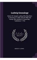 Ludwig Genealogy