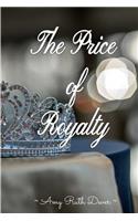 The Price of Royalty