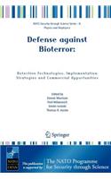 Defense Against Bioterror: Detection Technologies, Implementation Strategies and Commercial Opportunities