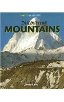 Discovering Mountains: (World Habitats)