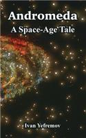 Andromeda: A Space-Age Tale(English)