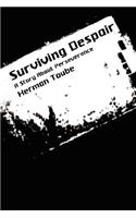 Surviving Despair
