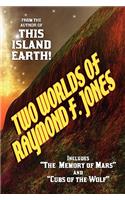 Two Worlds of Raymond F. Jones