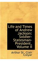 Life and Times of Andrew Jackson