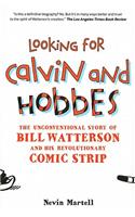 Looking for Calvin and Hobbes: The Unconventional Story of Bill Watterson and His Revolutionary Comic Strip(English)