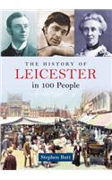 History of Leicester in 100 People