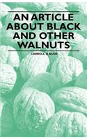 Article about Black and Other Walnuts