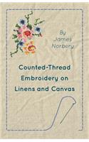 Counted-Thread Embroidery on Linens and Canvas