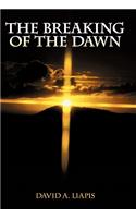 The Breaking of the Dawn