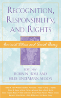 Recognition, Responsibility, and Rights