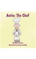 Anita: The Chef