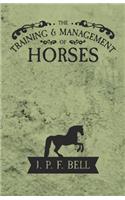 The Training and Management of Horses