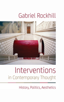 Interventions in Contemporary Thought