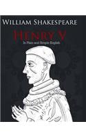 Henry V in Plain and Simple English