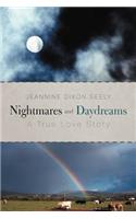 Nightmares and Daydreams