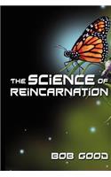 The Science of Reincarnation