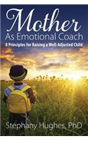 Mother As Emotional Coach