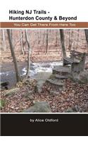 Hiking NJ Trails -- Hunterdon County & Beyond