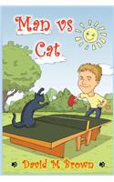Man vs Cat