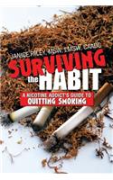 Surviving the Habit