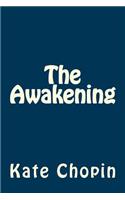 The Awakening